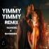 Yimmy Yimmy Remix - Dj RawKing